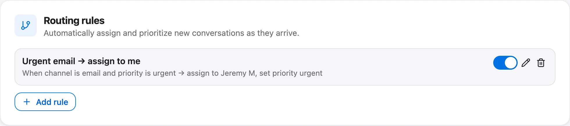 A Talvo routing rule: when the channel is email and priority is urgent, assign to a teammate.